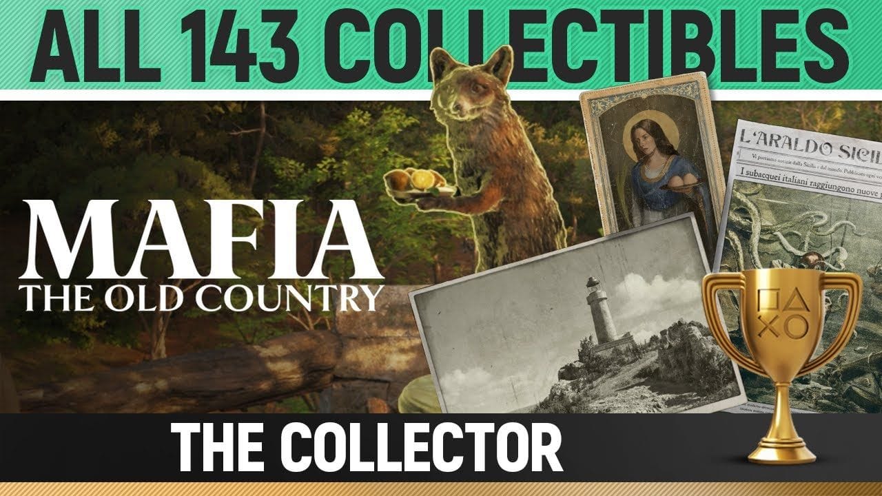Mafia: The Old Country - All 143 Collectibles in Order 🏆 The Collector Trophy / Achievement Guide