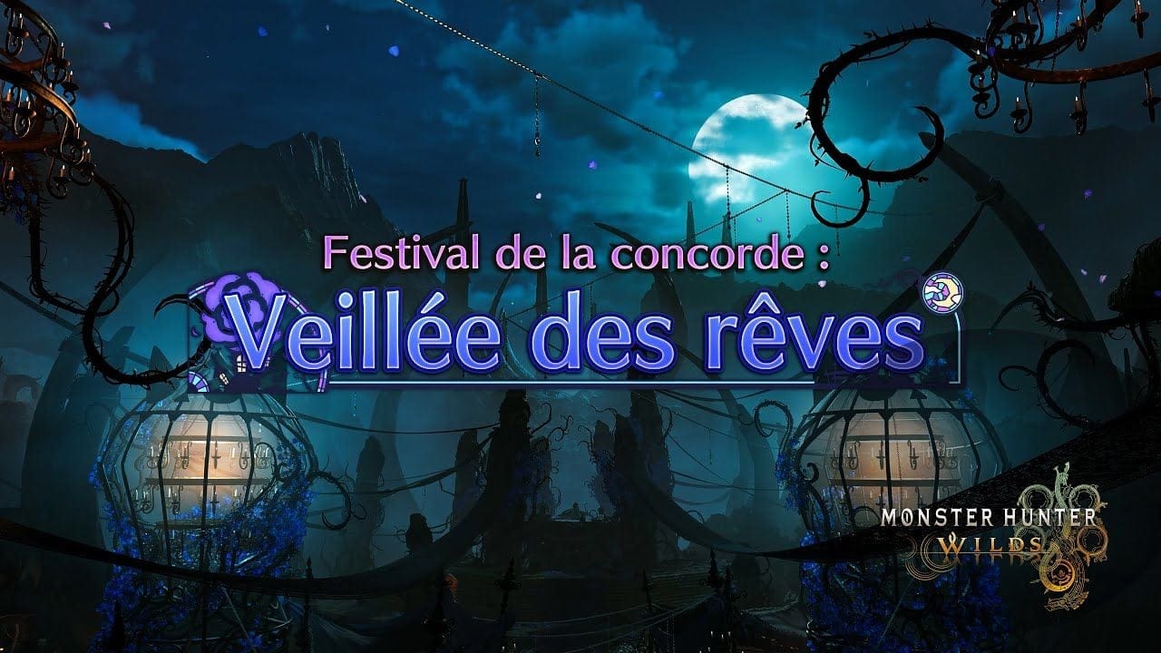 Monster Hunter Wilds – Festival de la concorde : Veillée des rêves | Événement saisonnier (automne)