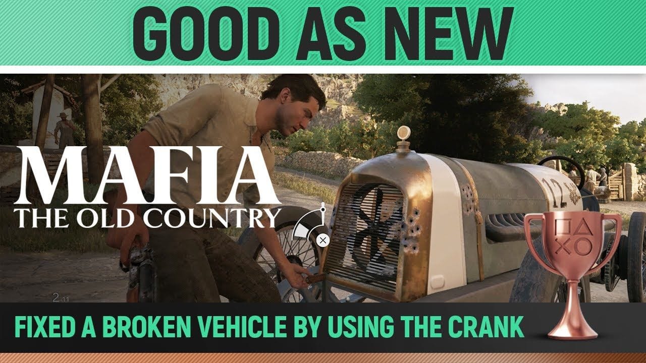 Mafia: The Old Country - Good as New 🏆 Trophy / Achievement Guide