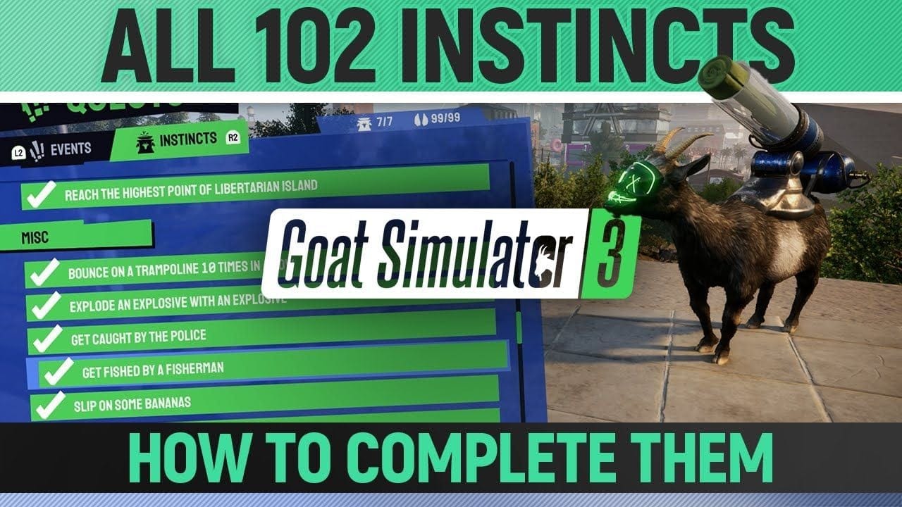 Goat Simulator 3 - All 102 Instincts - How to complete them (Base Game)