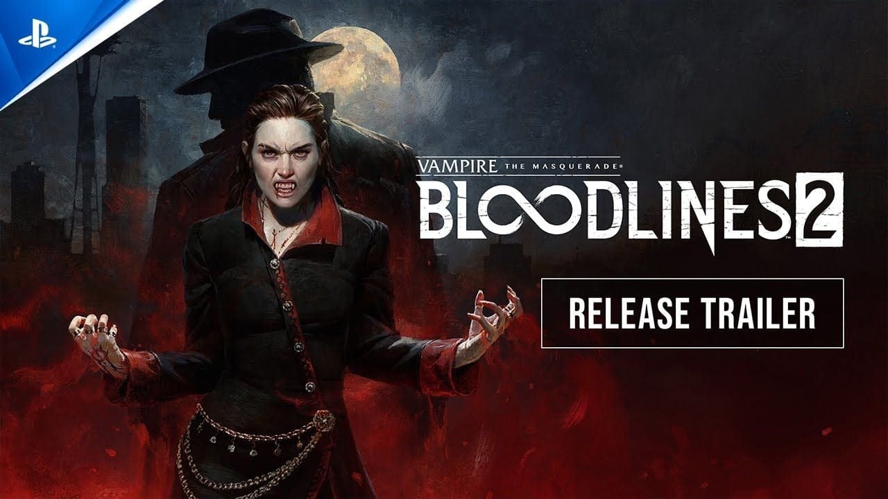 Vampire: The Masquerade - Bloodlines 2 - Launch Trailer | PS5 Games