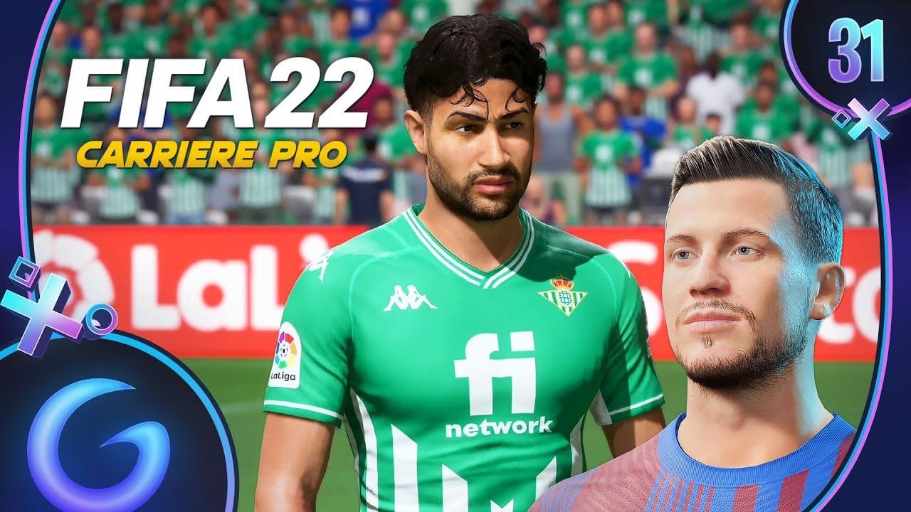 FIFA 22 : CARRIÈRE PRO FR #31 - Transfert en Liga !