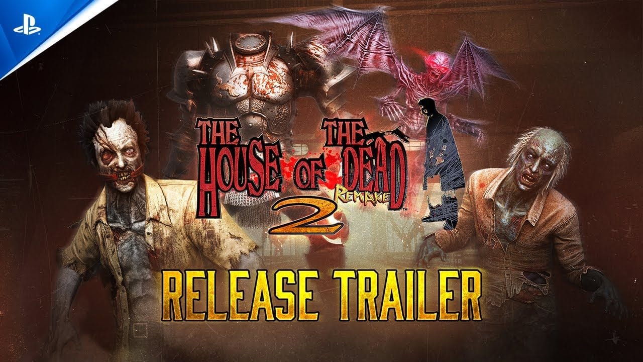 The House of the Dead 2: Remake - Launch Trailer | PS5 & PS4 Games