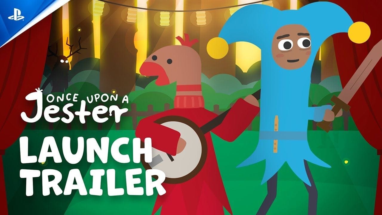 Once Upon a Jester - Launch Trailer | PS5 Games