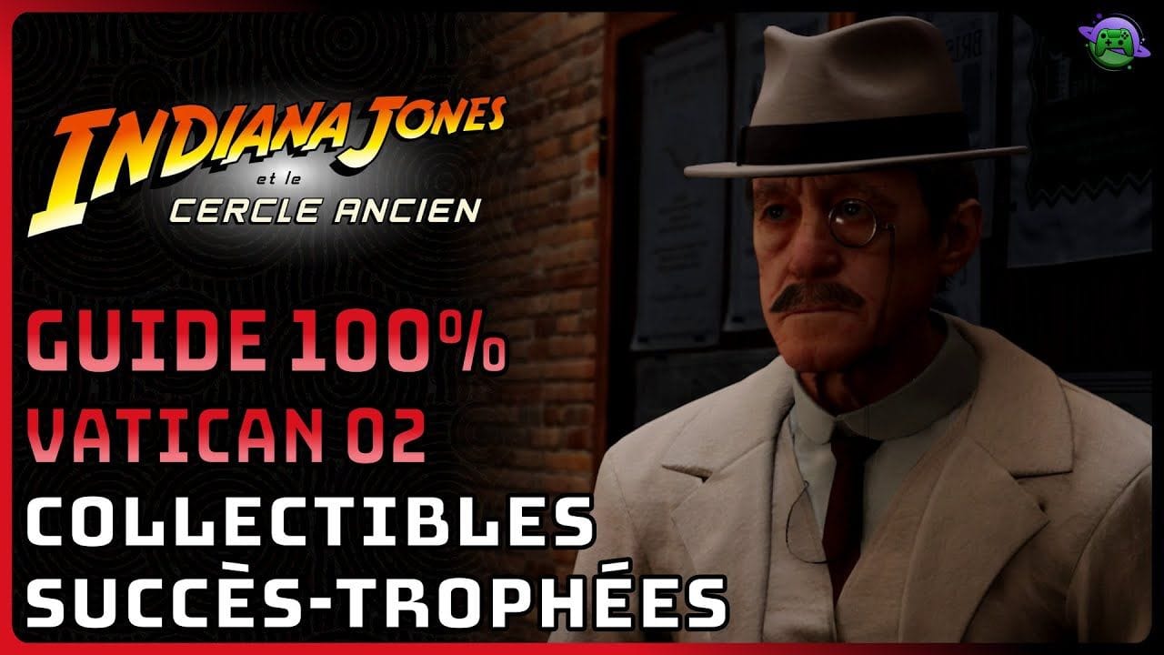 INDIANA JONES CERCLE ANCIEN - GUIDE 100% - VATICAN 2/5