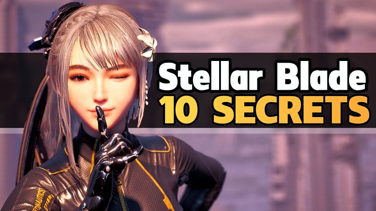 Top 10 Hidden Features in Stellar Blade You Didn’t Know.