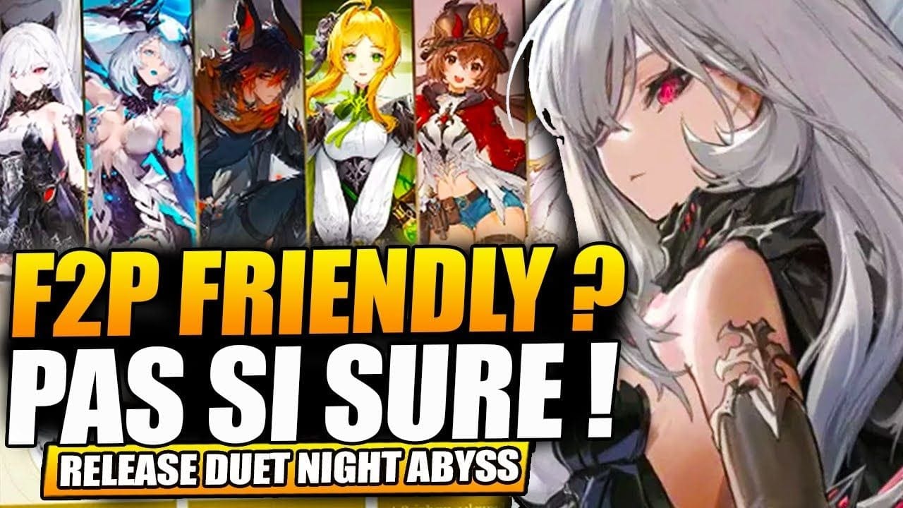 Duet Night Abyss : Tout savoir pour le lancement ! Persos F2P, farm, monetisation, heure de sortie !