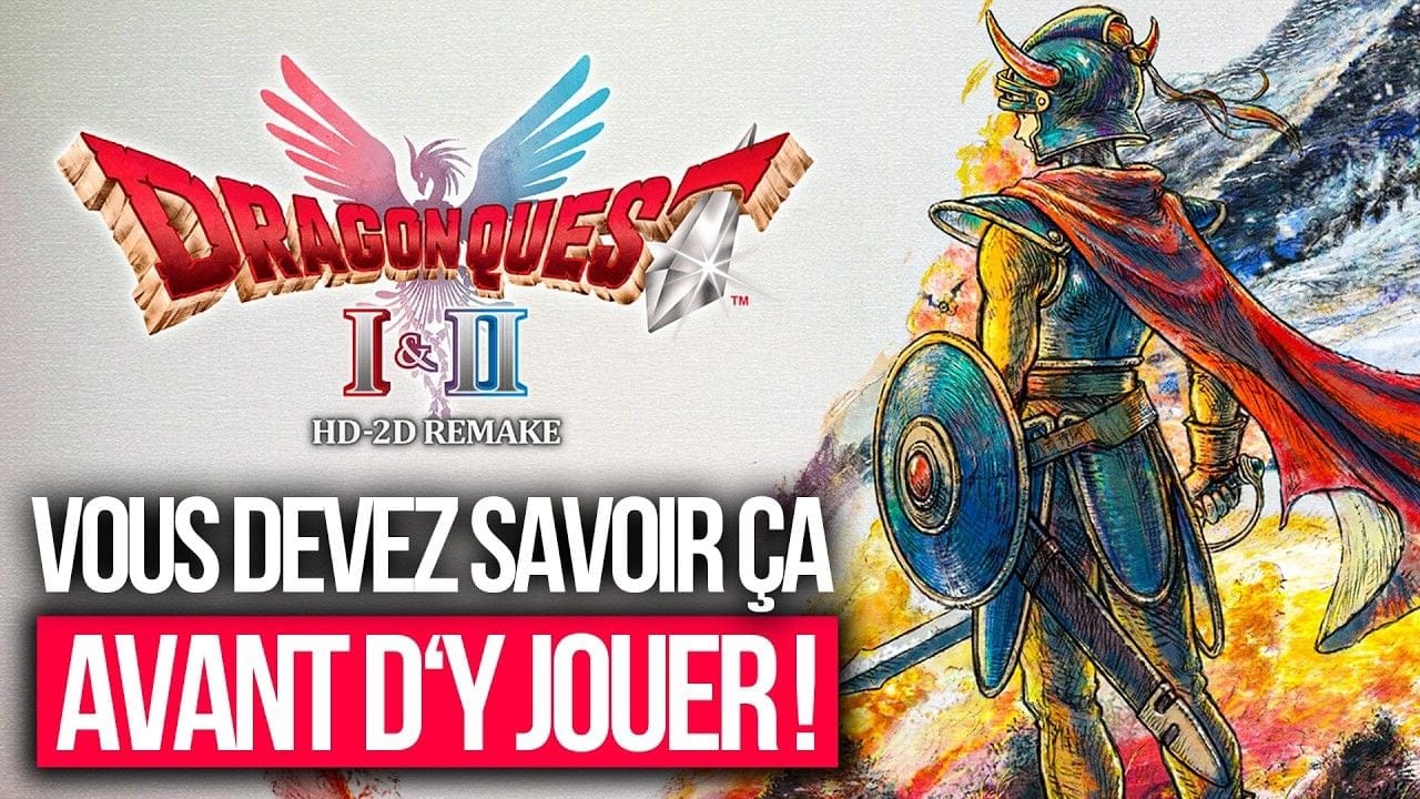 Dragon Quest I & II : Vous devez savoir ça AVANT d'acheter le jeu ! Nouveautés, histoire, gameplay..