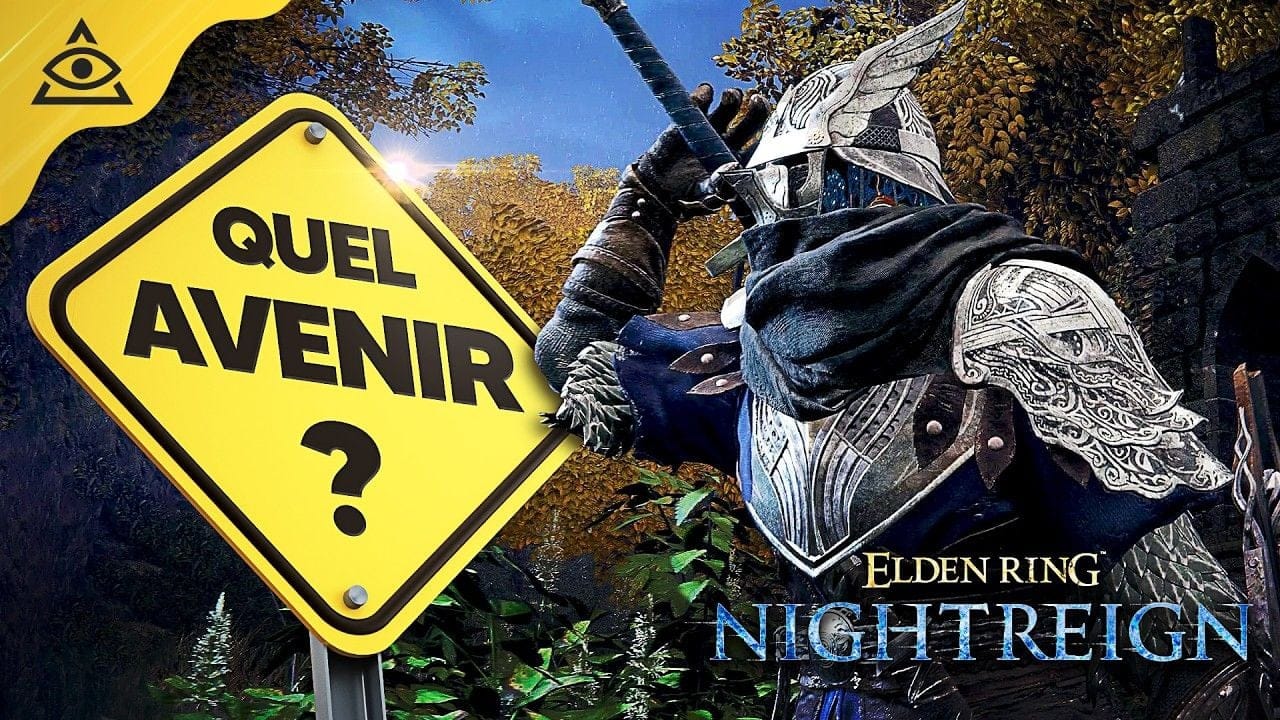 QUEL AVENIR pour Elden Ring NIGHTREIGN ?