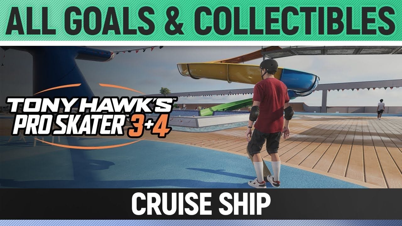 Tony Hawk's Pro Skater 3+4 - Cruise Ship - All Base Goals & Collectibles