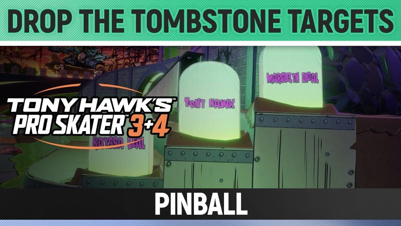Tony Hawk's Pro Skater 3+4 - Pinball - Drop the Tombstone Targets