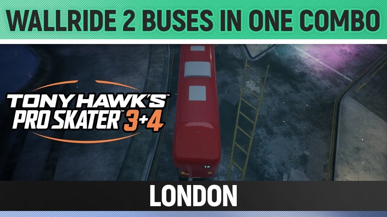 Tony Hawk's Pro Skater 3+4 - London - Wallride 2 Buses in one Combo