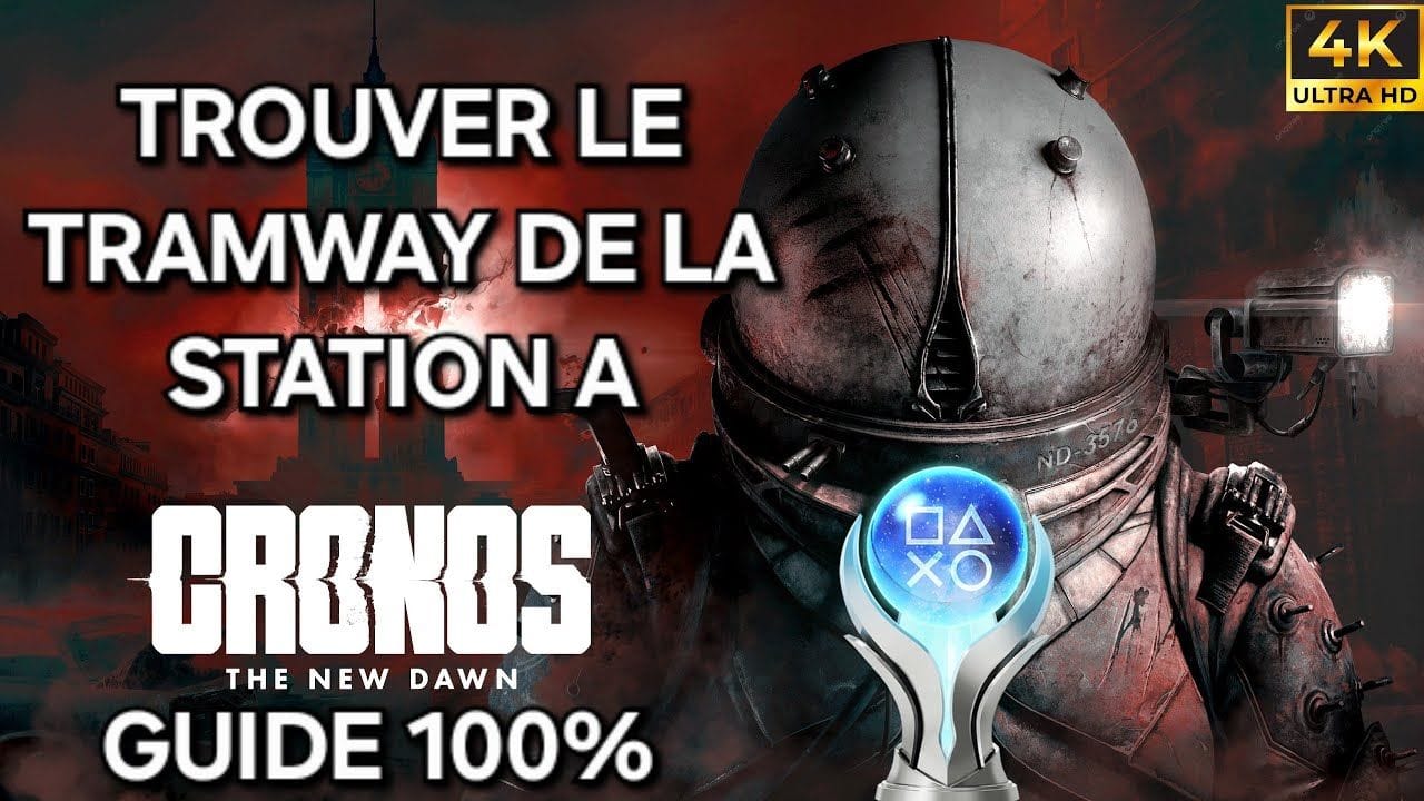 Cronos The New Dawn – Guide 100% FR : 5 TROUVER LE TRAMWAY DE LA STATION A (PC 4K)