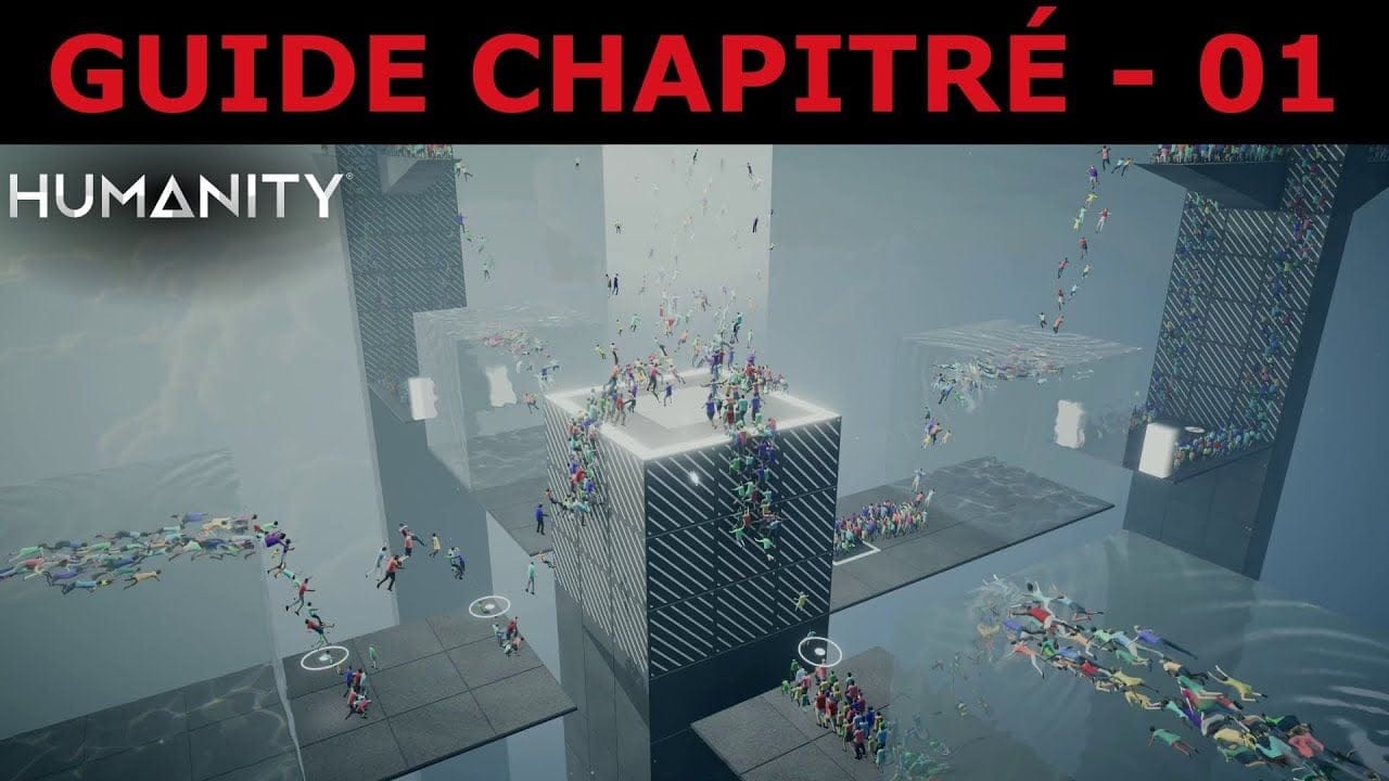 HUMANITY - Guide Chapitré 01 - PROLOGUE