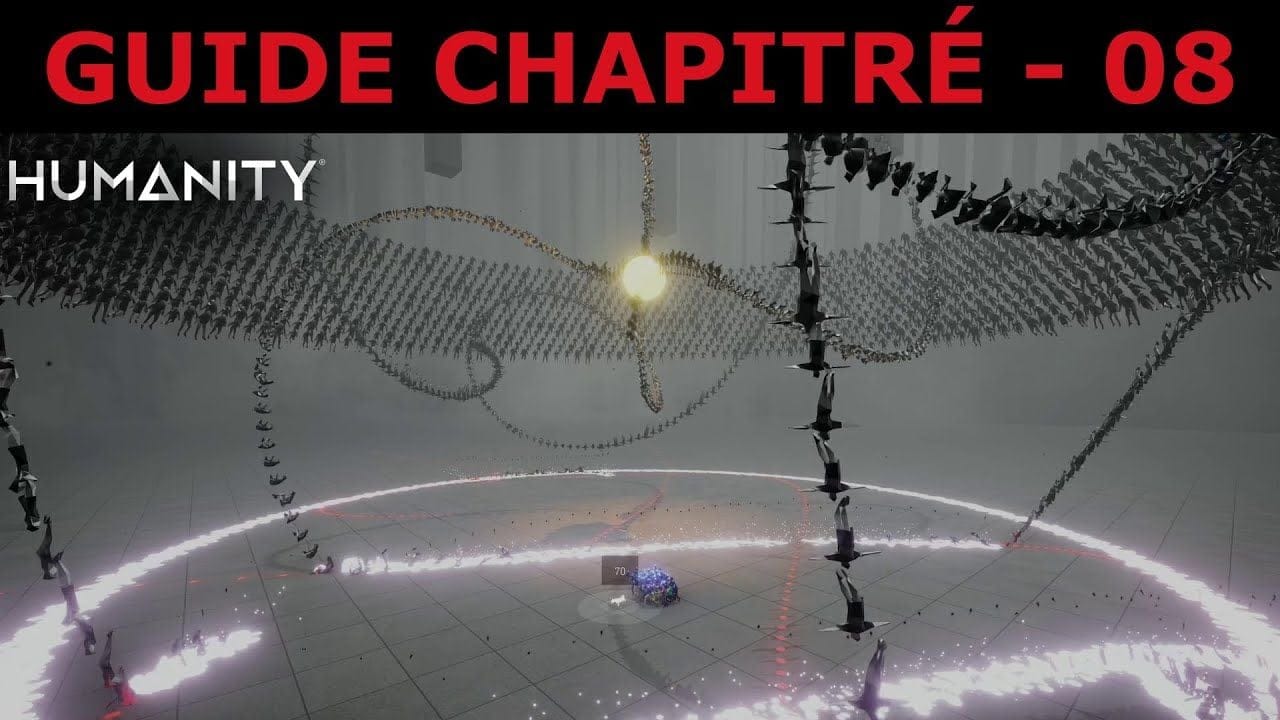 HUMANITY - Guide Chapitré 08 - ÉPREUVES du NOYAU JAUNE