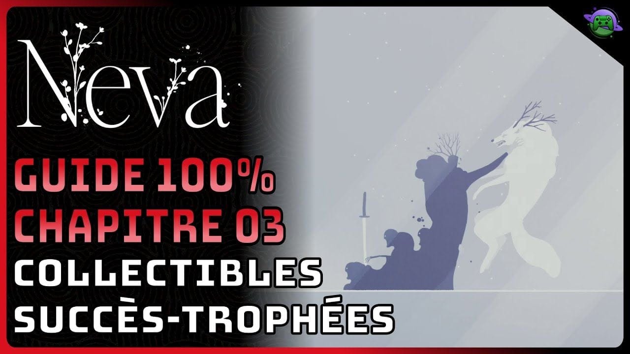 NEVA - GUIDE 100% - CHAPITRE 03 "HIVER"
