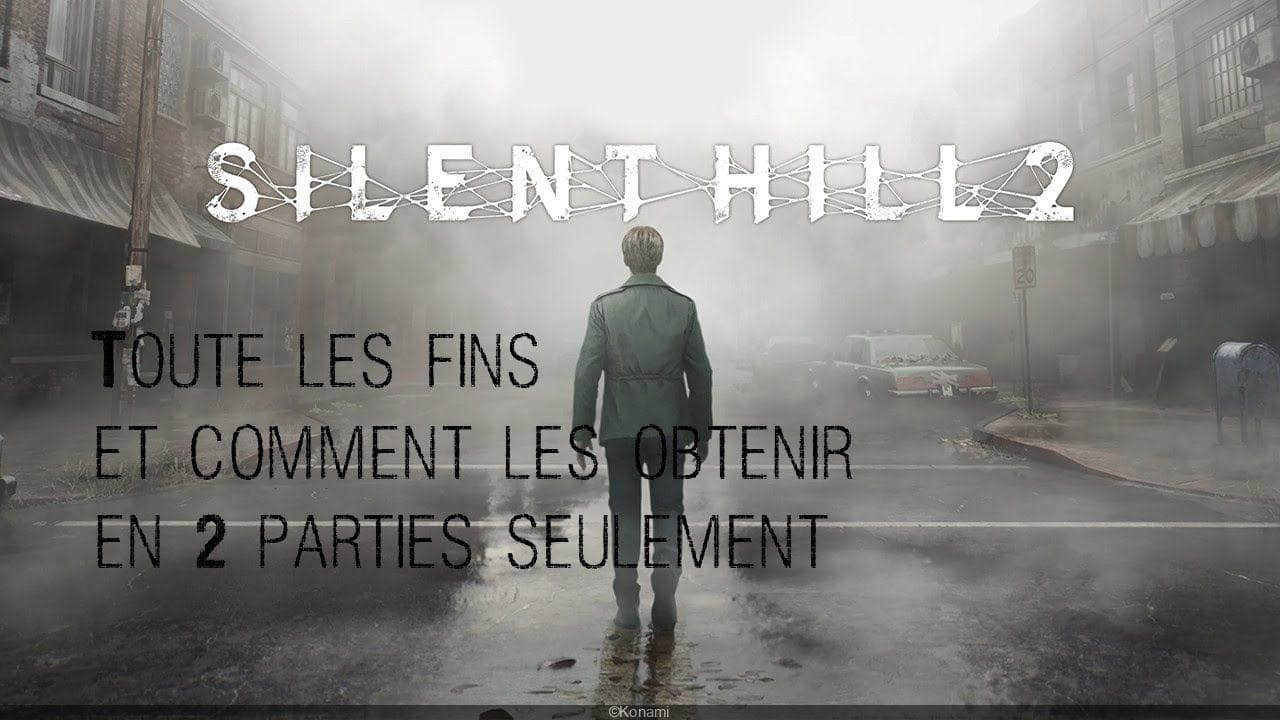[FR] Silent Hill 2 remake. Les 8 fins du jeu et comment toutes les obtenir en 2 parties seulement !