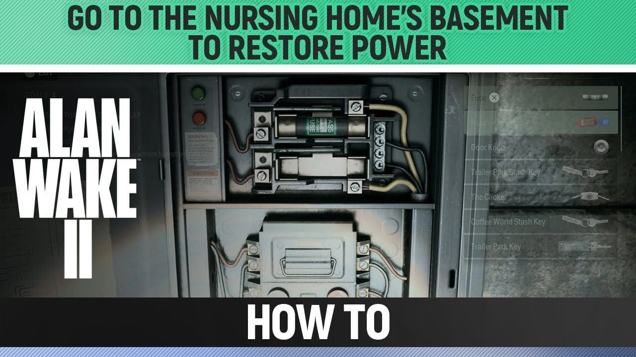 Alan Wake 2 - Go to the Nursing Home's basement to restore power - How to