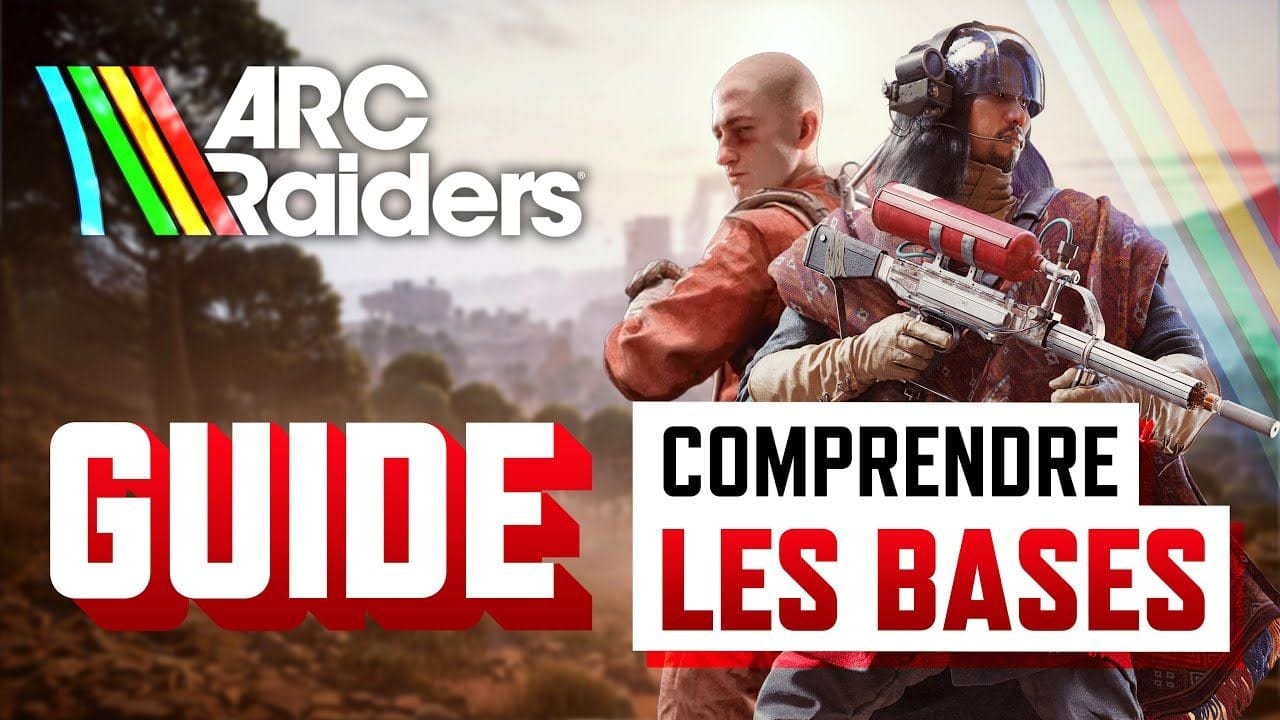 Arc Raiders: GUIDE pour COMPRENDRE LES BASES (Atelier, Accessoires & Quêtes etc)