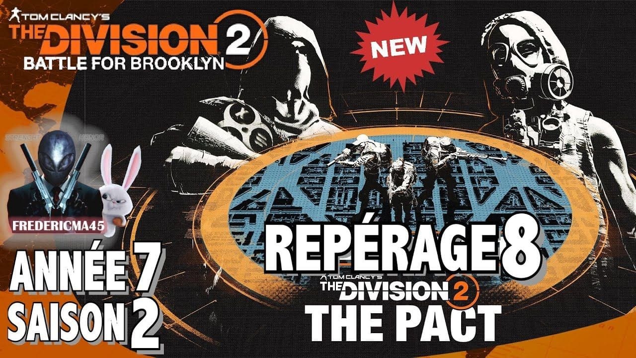 THE DIVISION 2 - REPÉRAGE 8 + Activité 1 2 3 & DÉCOUVERTE SAISON 2 ANNÉE 7 LE PACTE