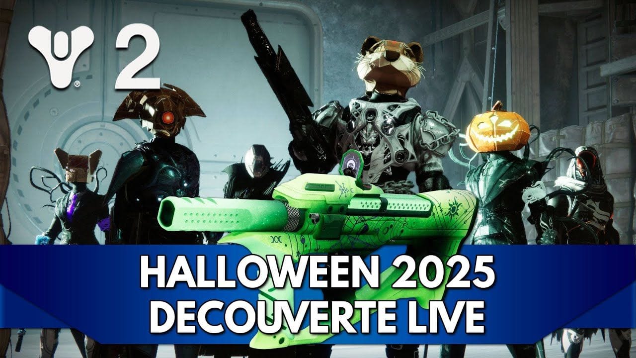 Destiny 2 FR : Halloween 2025, Découverte Live 🎃