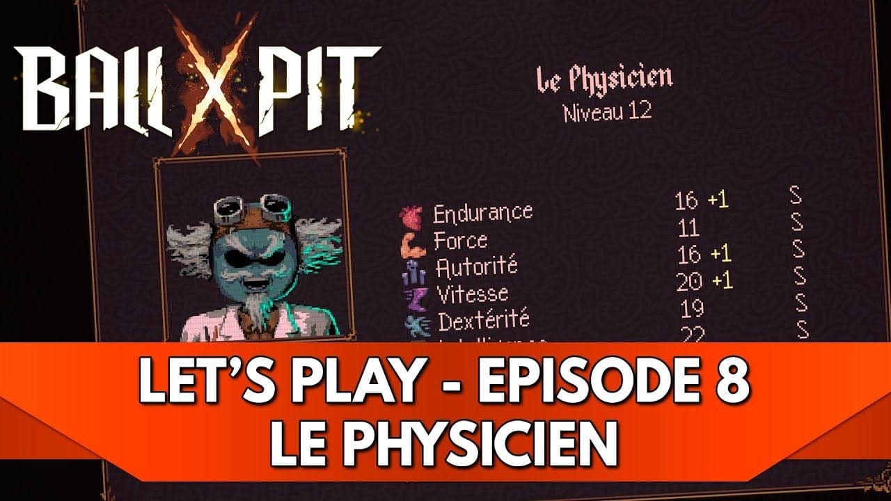 Ball x Pit Gameplay FR : Let's Play - Episode 8, le Physicien