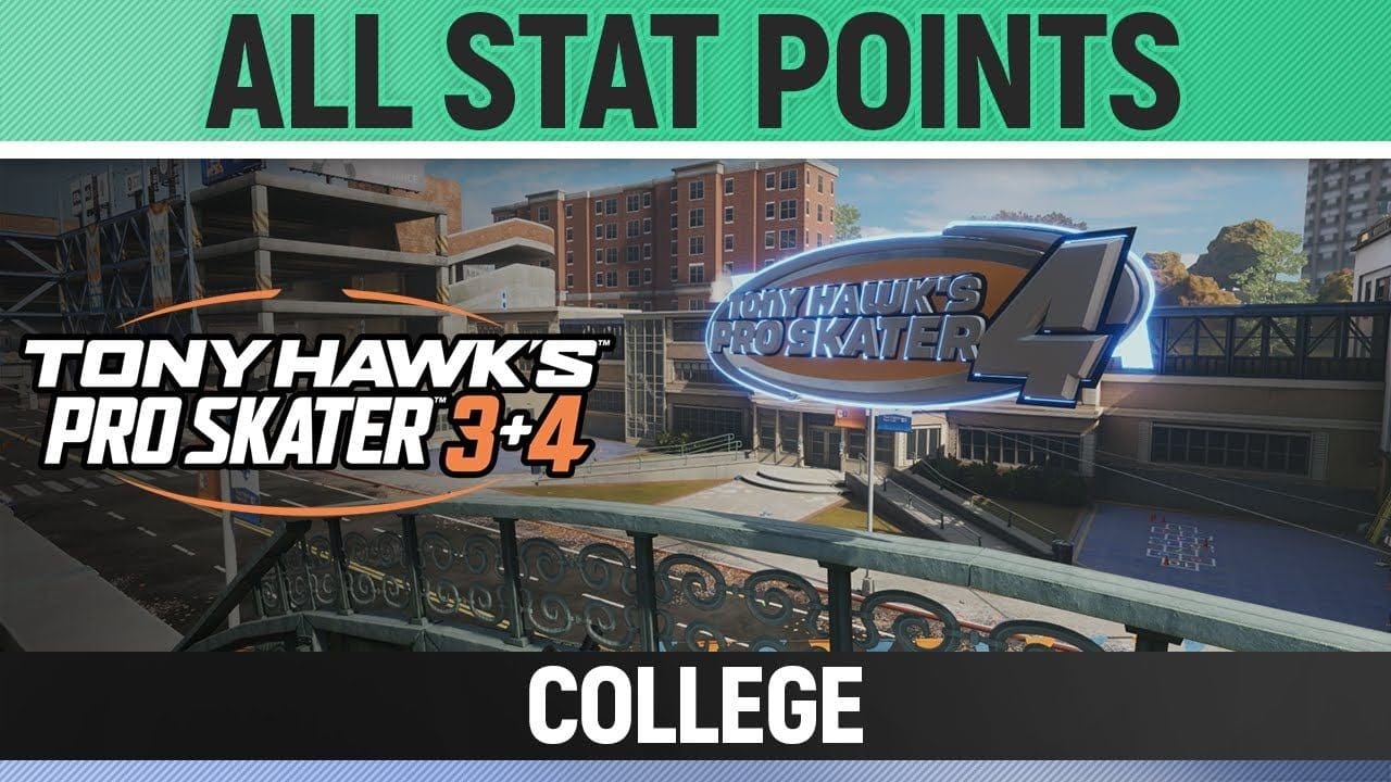 Tony Hawk's Pro Skater 3+4 - College - All 3/3 Stat Point Locations
