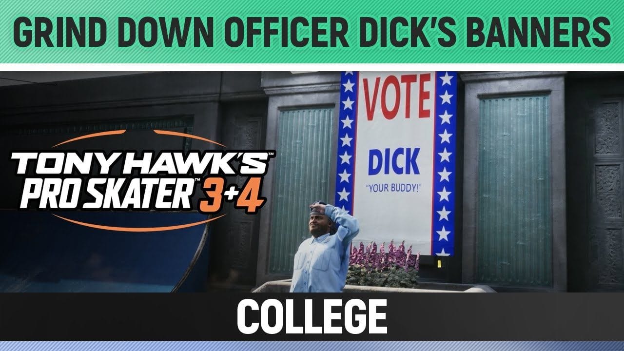 Tony Hawk's Pro Skater 3+4 - College - Grind Down Officer Dick's Banners