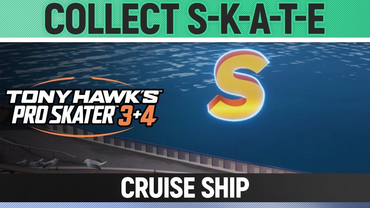 Tony Hawk's Pro Skater 3+4 - Cruise Ship - Collect S-K-A-T-E