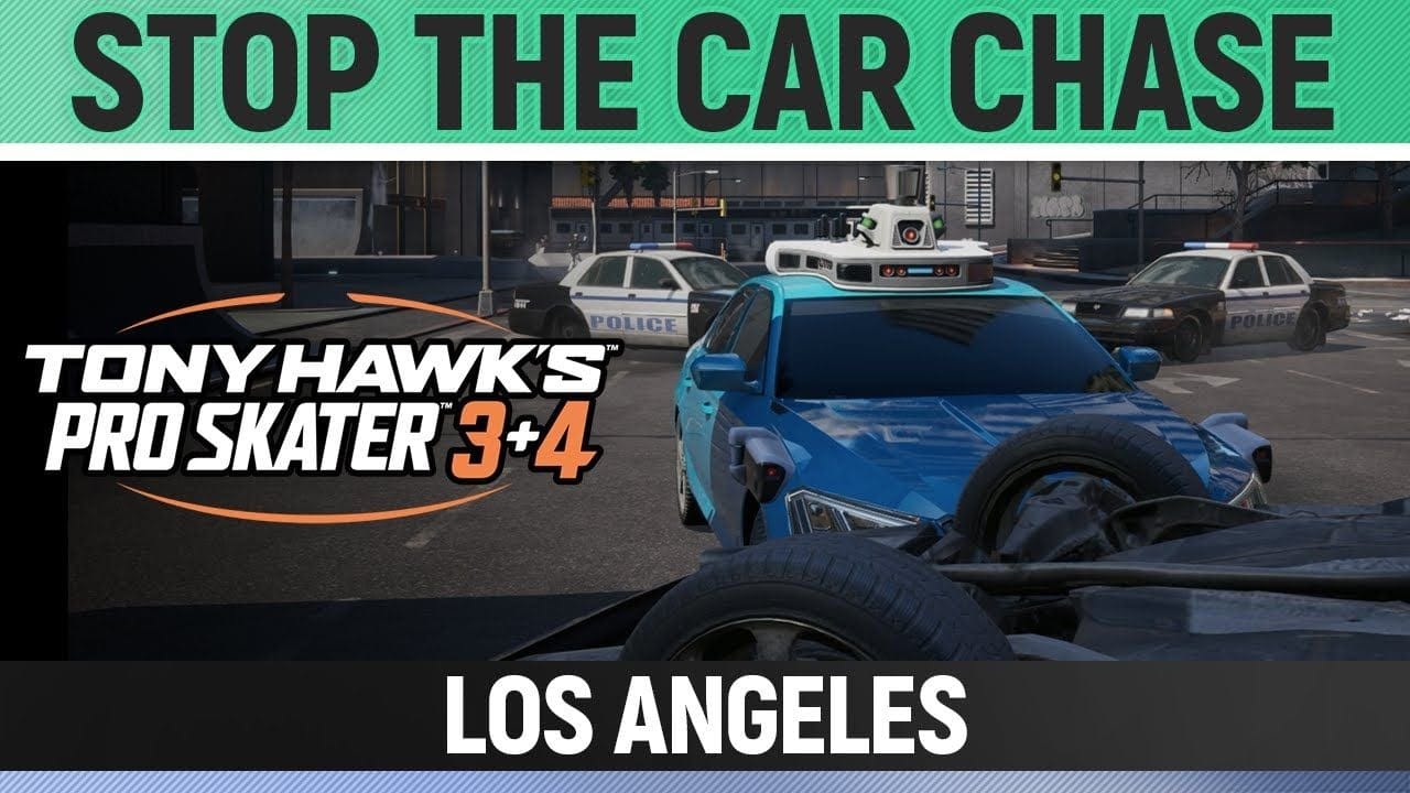 Tony Hawk's Pro Skater 3+4 - Los Angeles - Stop the Car Chase