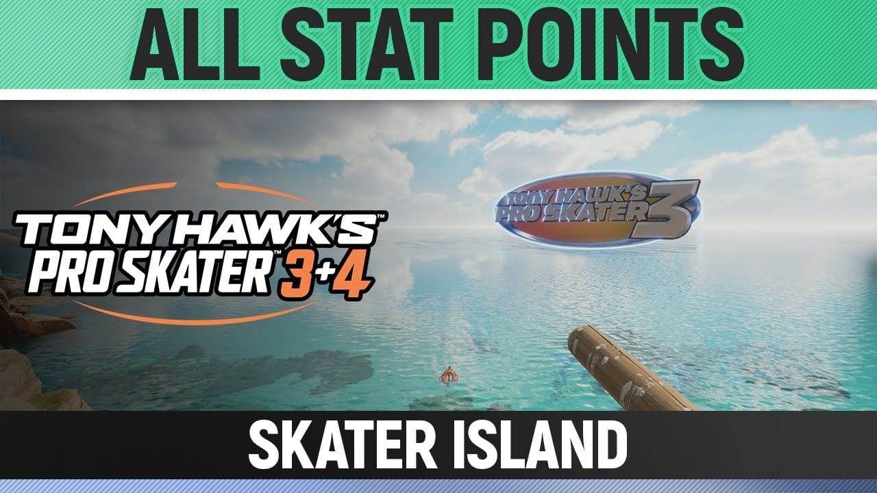 Tony Hawk's Pro Skater 3+4 - Skater Island - All 3/3 Stat Point Locations