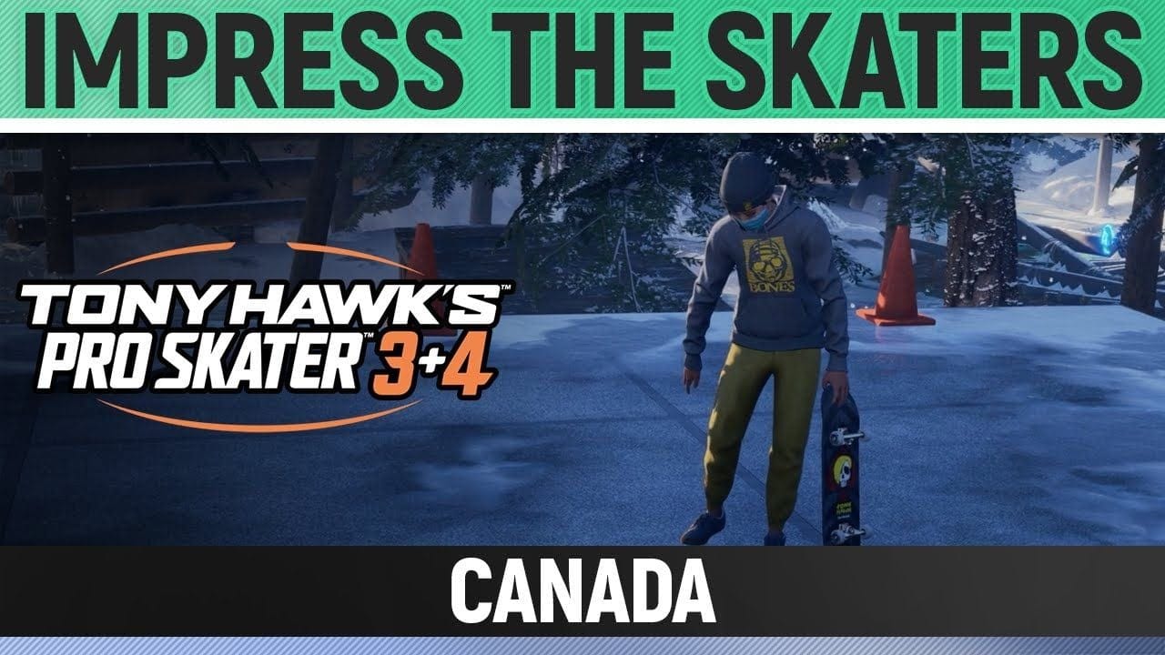 Tony Hawk's Pro Skater 3+4 - Canada - Impress the Skaters