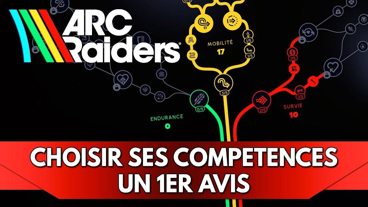 Arc Raiders FR : Choisir ses Compétences - un 1er Avis