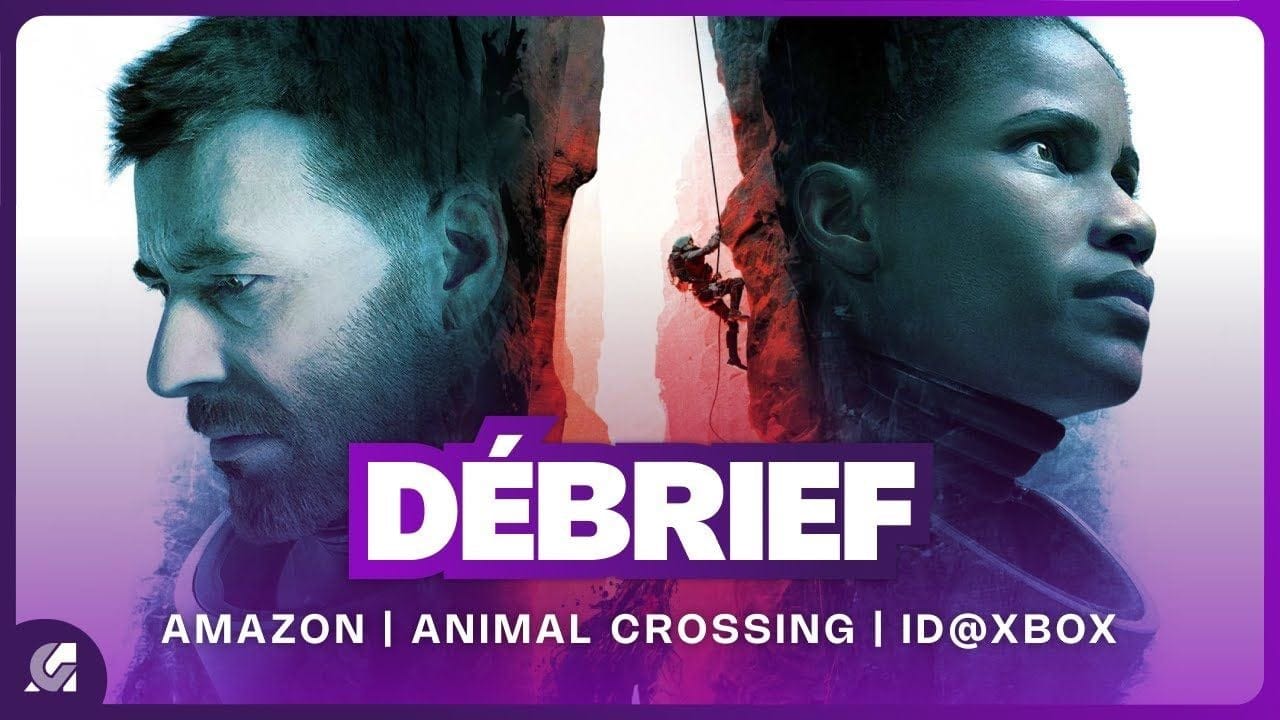 Débrief' : Amazon Games en péril, Animal Crossing Switch 2 et résumé ID@Xbox