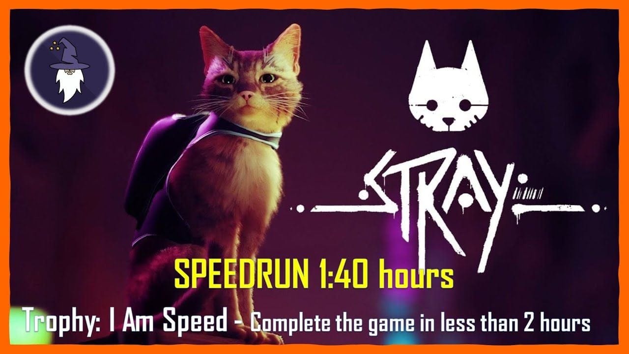 STRAY: SPEEDRUN 1:40 HOURS - TROPHY "I AM SPEED" (Complete the game in less than 2 hours)