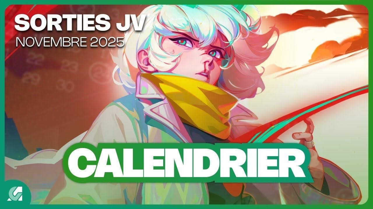 Toutes les SORTIES JEUX VIDÉO NOVEMBRE 2025