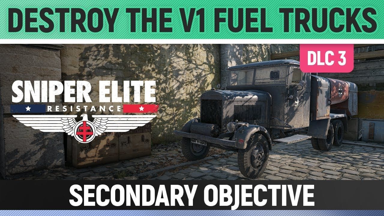 Sniper Elite: Resistance - Striking Range - Destroy the V1 Fuel Trucks