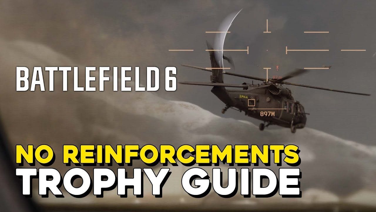 Battlefield 6 No Reinforcements Trophy Guide
