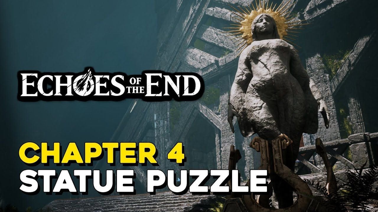 Echoes Of The End Chapter 4 Statue Puzzle Solution (Explorer Trophy Guide)