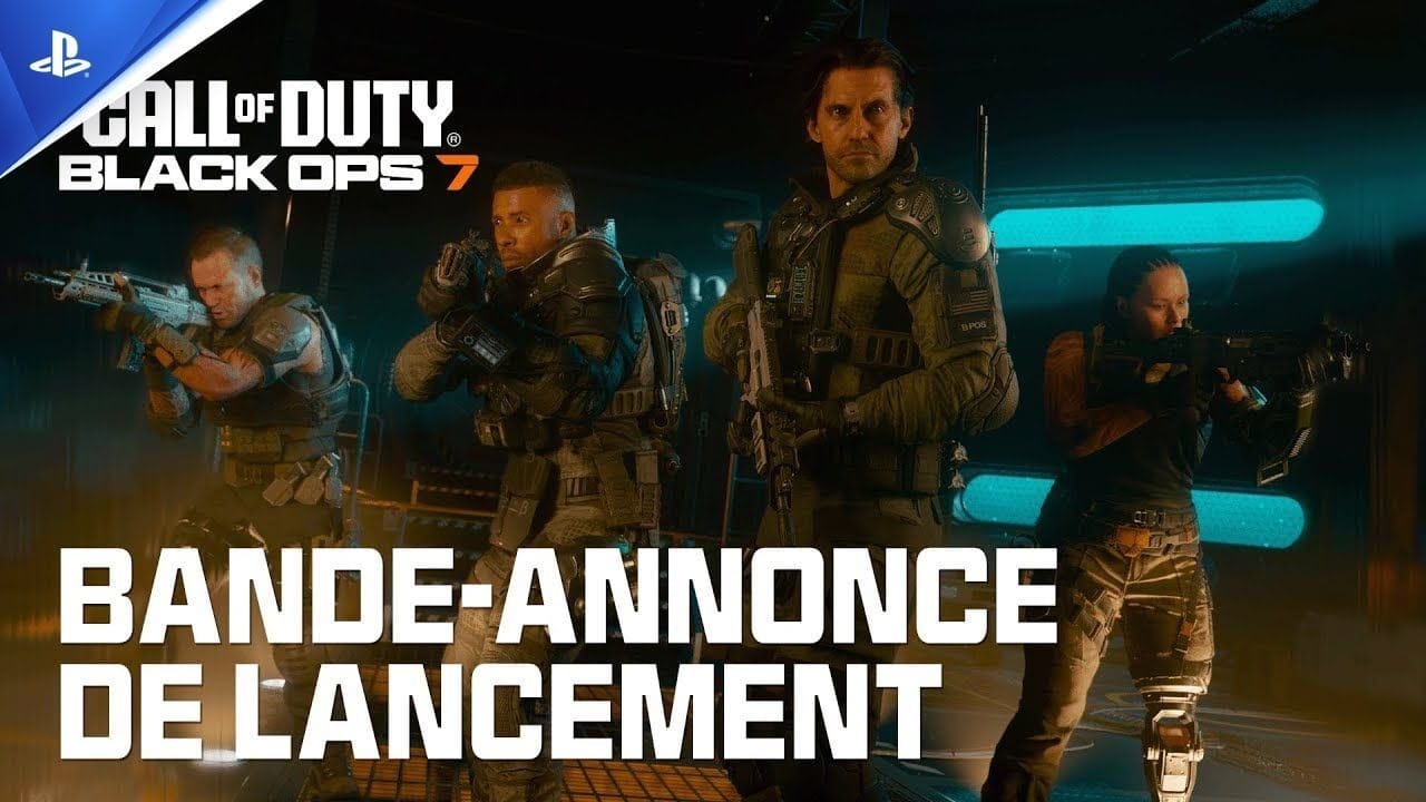 Call of Duty: Black Ops 7 - Trailer de lancement - VF | PS5, PS4