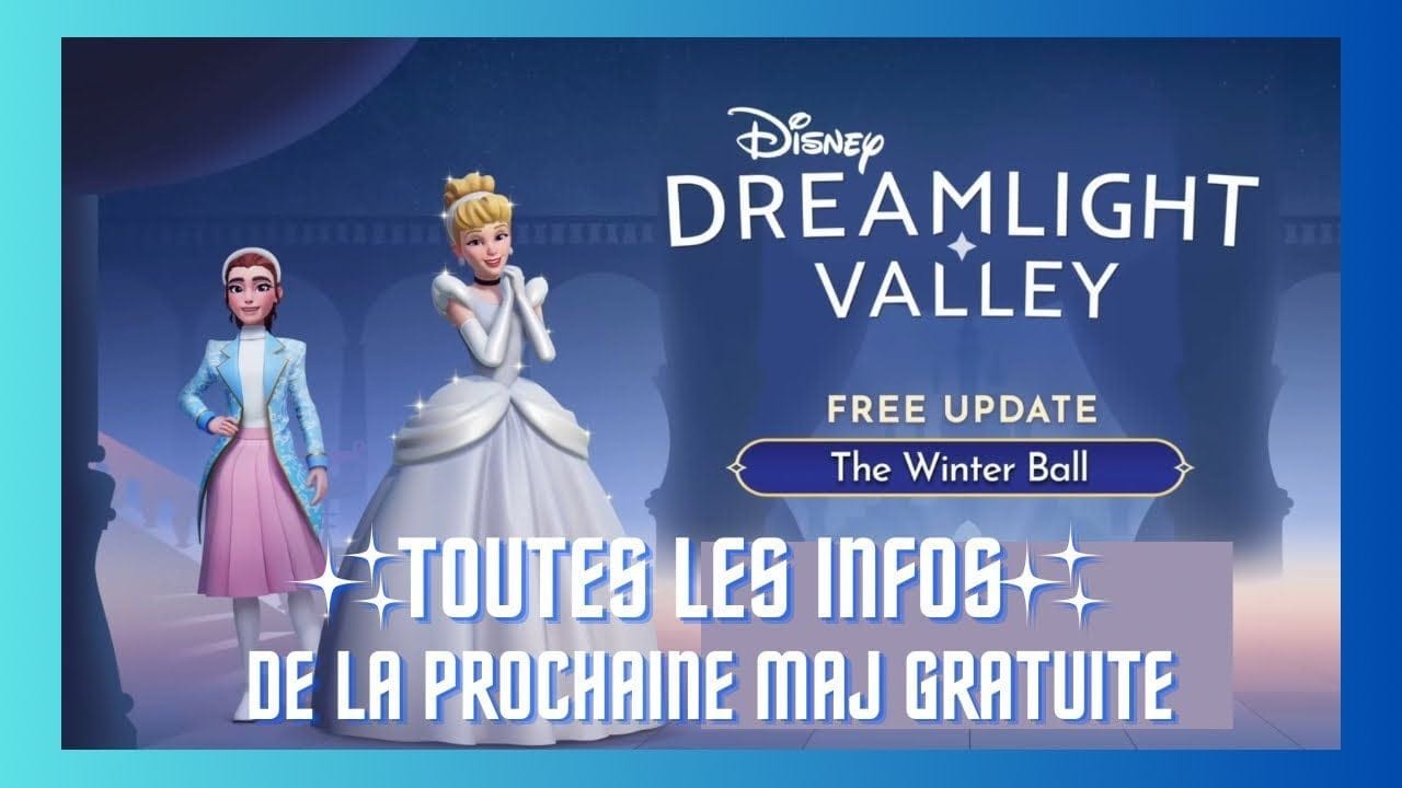 TOUTES LES INFOS DE LA PROCHAINE MAJ GRATUITE ✨THE WINTER BALL✨ AVEC CENDRILLON