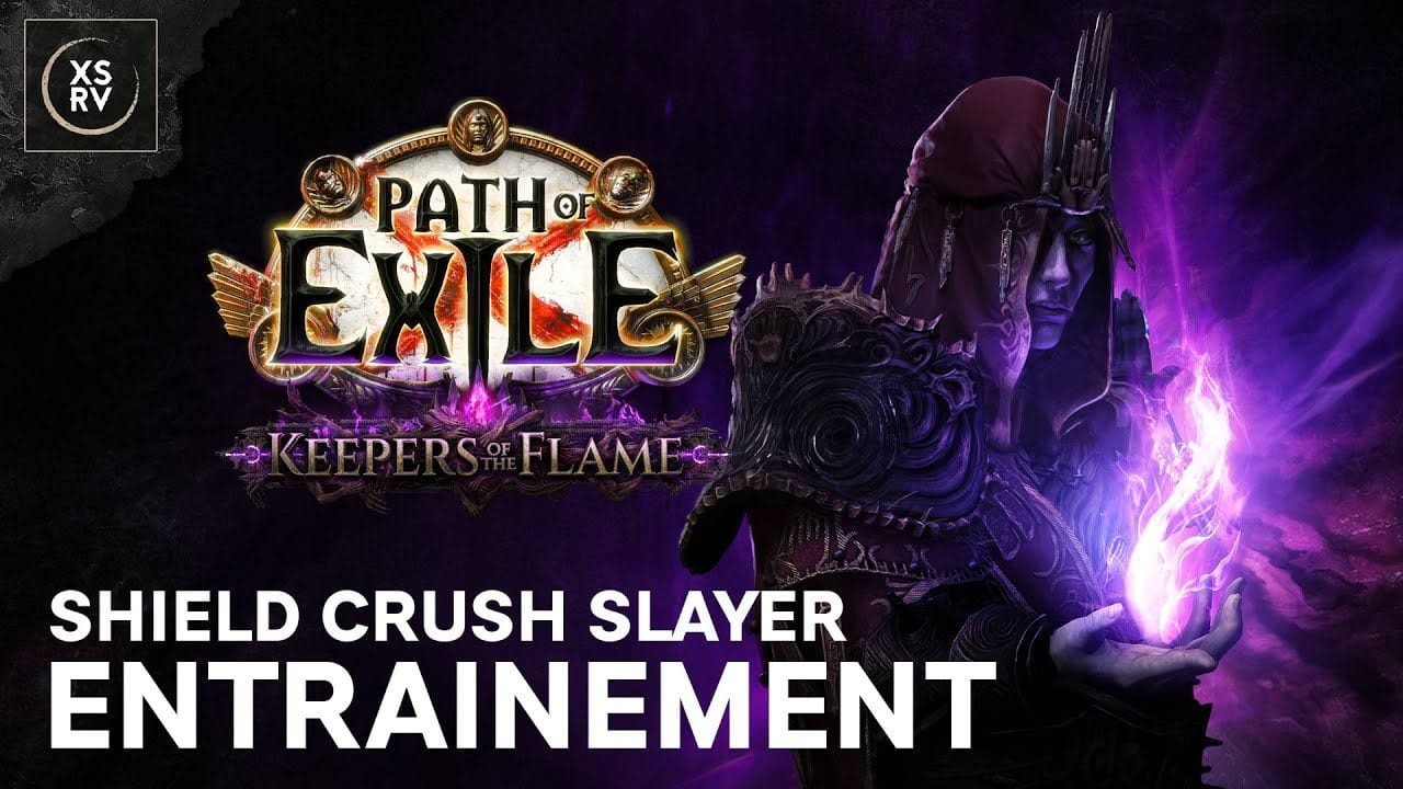 Bientôt la nouvelle ligue de Path of Exile, entrainement à la cool - Shield Crush Slayer