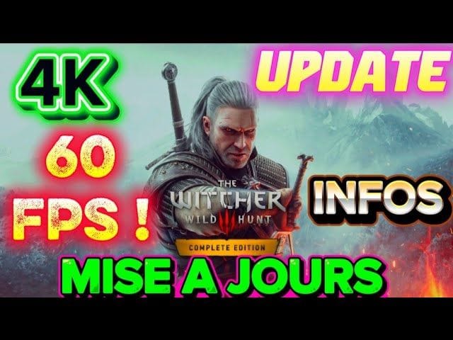 The Witcher 3 wild hunt :  MISE A JOURS UPDATE 😍😱