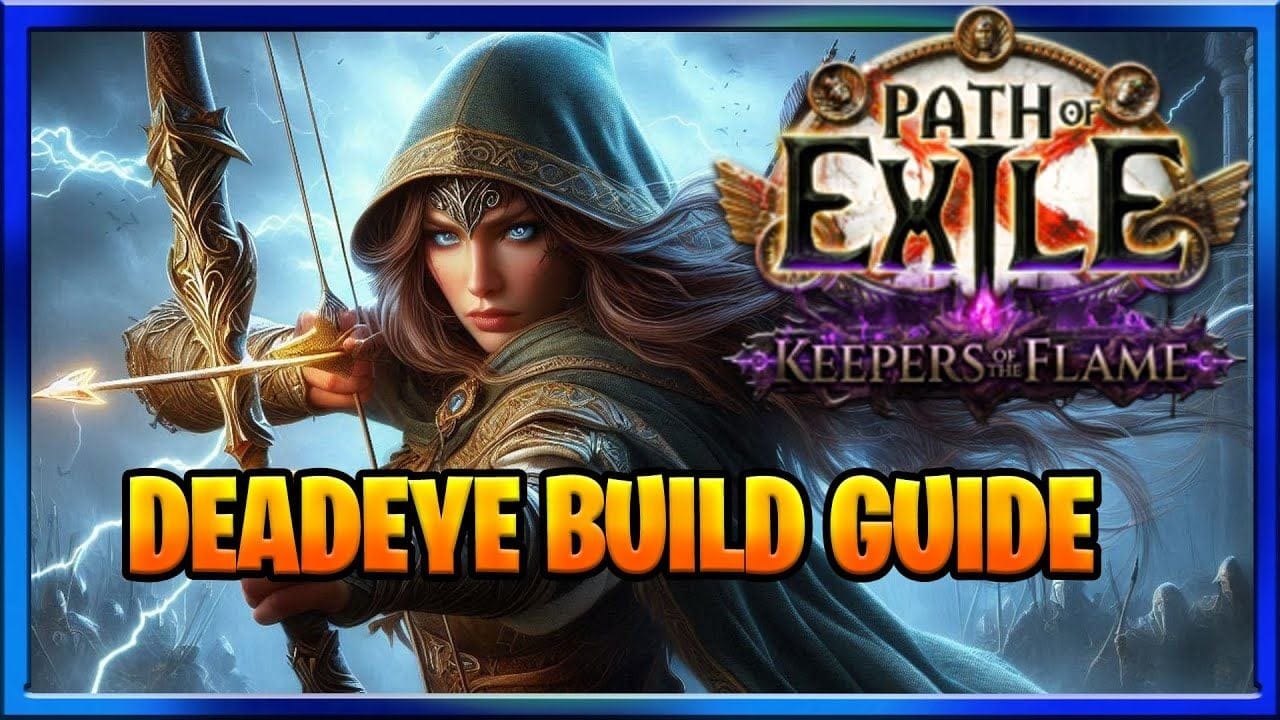 Path of Exile Keepers of the Flame Bow Build Guide : Ranger Deadeye Lightning Arrow Budget Build