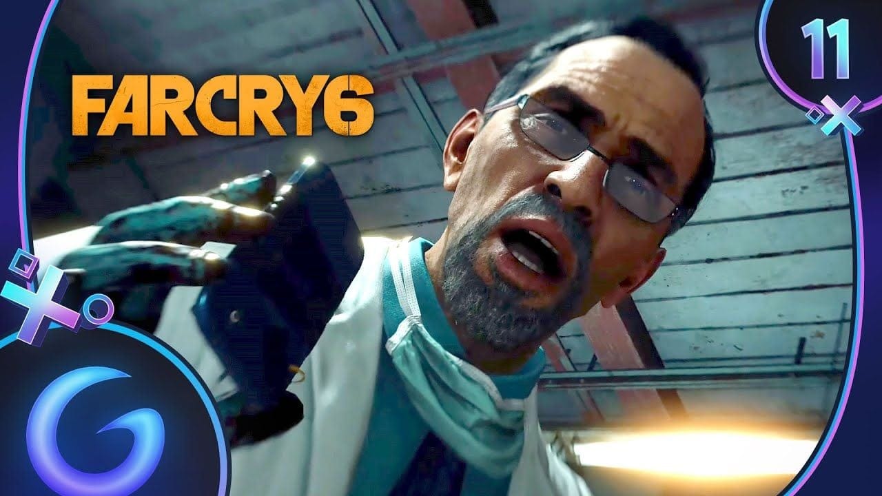 FAR CRY 6 FR #11 : El Doctor
