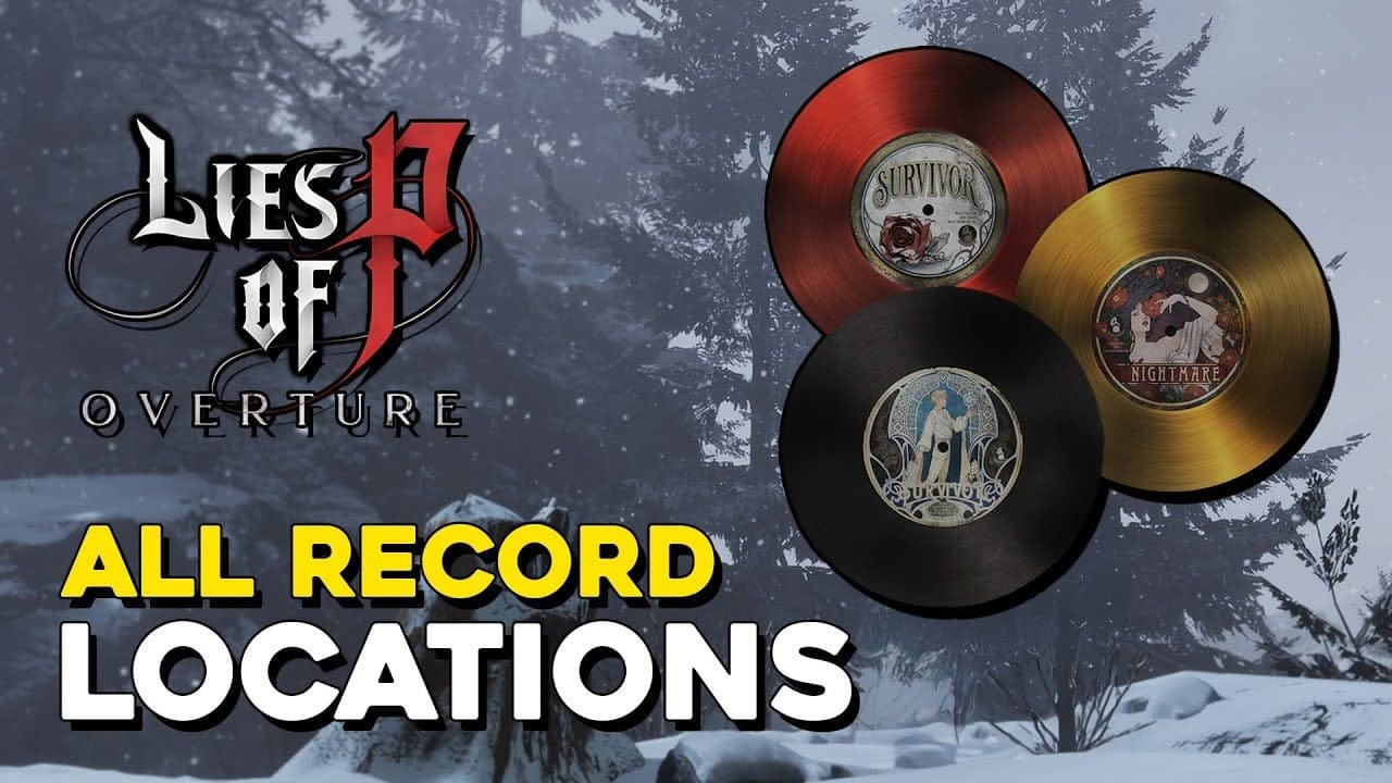 Lies Of P DLC All Record Locations