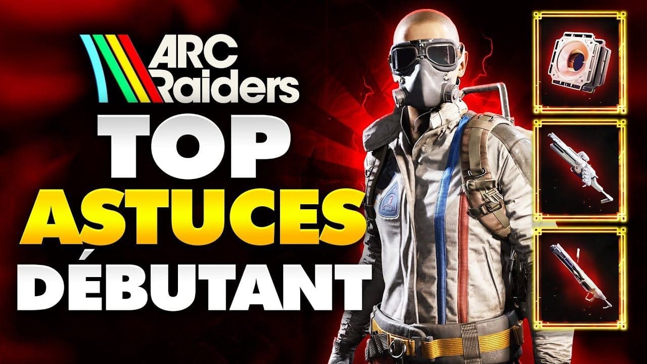 Arc raiders : Mes Astuces Pour Bien Démarrer ( Débutant )