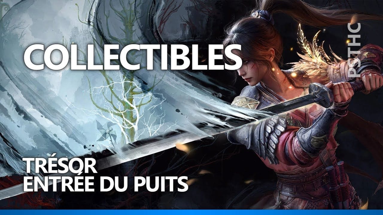 WUCHANG : Fallen Feathers - Collectibles | Trésor & Entrée du puits
