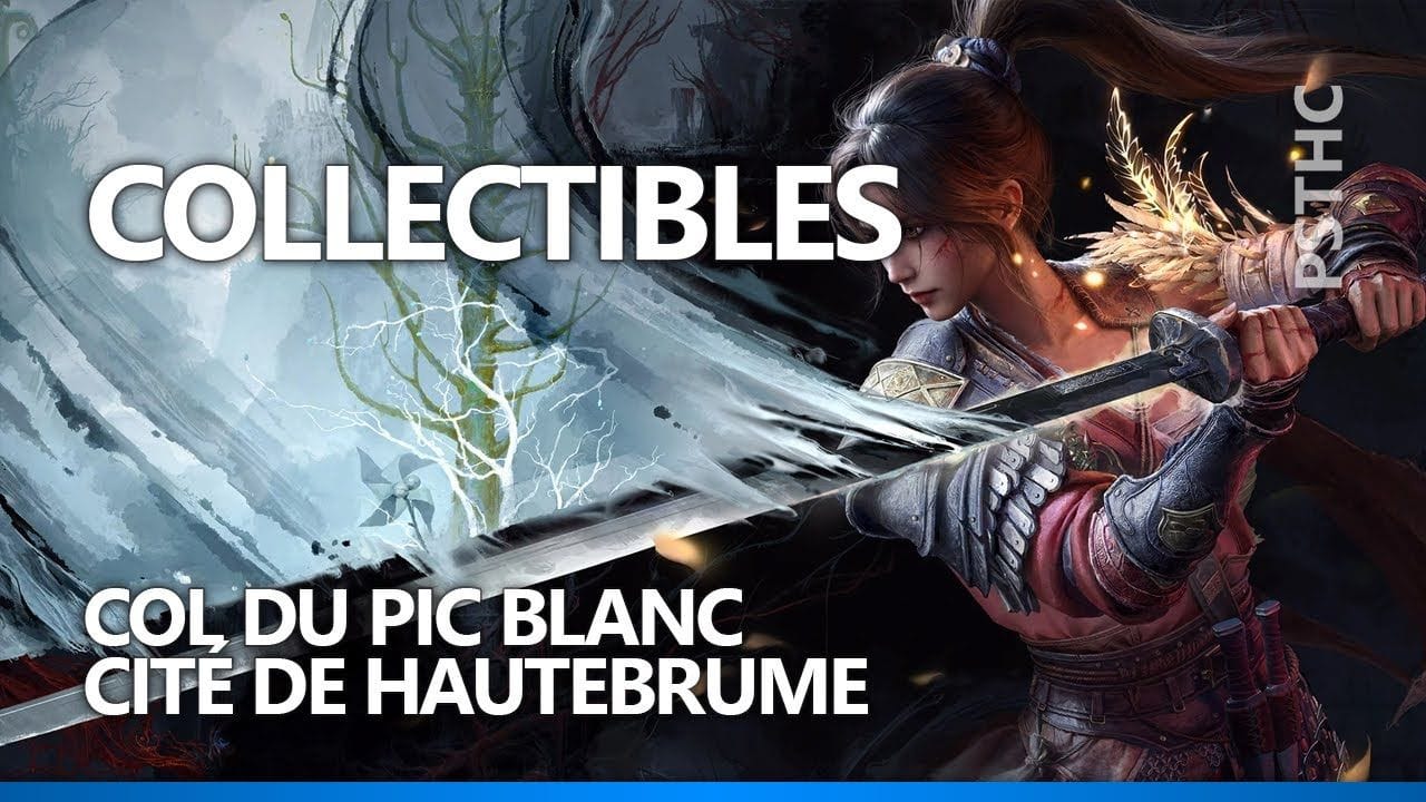 WUCHANG : Fallen Feathers - Collectibles | Col du Pic blanc & Cité de Hautebrume