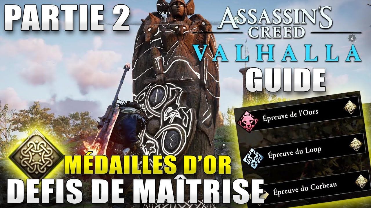 Assassin's' Creed Valhalla : DÉFIS DE MAÎTRISE (Part.2 Dénouement) MÉDAILLES D'OR Ours Loup Corbeau